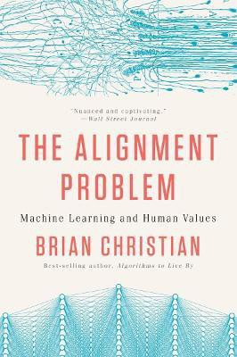 The Alignment Problem(English, Paperback, Christian Brian)