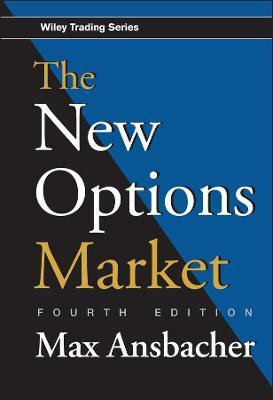 The New Options Market(English, Hardcover, Ansbacher Max)