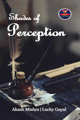 Shades Of Perception(English, Paperback, Akash Mishra)