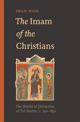 The Imam of the Christians(English, Hardcover, Wood Philip)