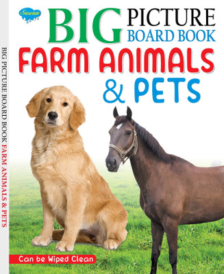 Big Picture Board Book Farm Animals & Pets | Can Be Wiped Clean(Hardcover, Manoj)