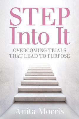 STEP into It(English, Paperback, Morris Anita)