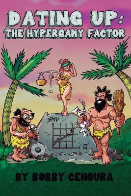 Dating Up(English, Paperback, Cenoura Bobby)