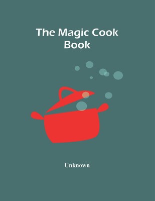 The Magic Cook Book(Paperback, Unknown)