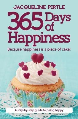 365 Days of Happiness(English, Paperback, unknown)