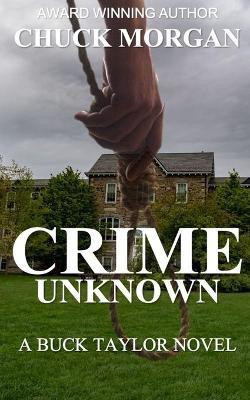 Crime Unknown, A Buck Taylor Novel (Book7)(English, Paperback, Morgan Chuck)