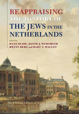 Reappraising the History of the Jews in the Netherlands(English, Hardcover, unknown)
