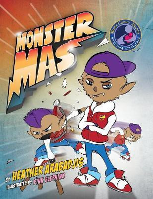 Monster Mas(English, Paperback, Arabadjis Heather)