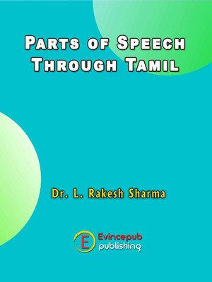 PARTS OF SPEECH THROUGH TAMIL(Paperback, Dr. L. Rakesh Sharma)