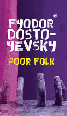 Poor Folk(Hardcover, Fyodor Dostoyevsky)