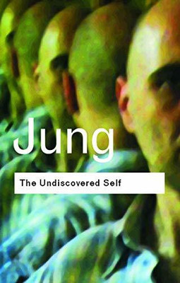 The Undiscovered Self(Paperback, C.G. Jung)