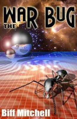 The War Bug(English, Paperback, Mitchell Biff)