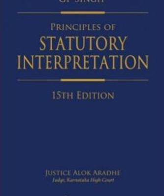 Principles of Statutory Interpretation(Hardcover, Justice G P Singh)