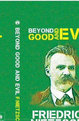 Beyond Good and Evil(Hardcover, Friedrich Nietzsche)