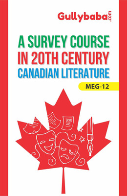 MEG12 A Survey Course In 20Th Century Canadian Literature (IGNOU Help book for MEG-12 in English Medium) - MEG12 A Survey Course In 20th Century Canadian Literature (English, Paperback, GPH Panel of Experts)  - MEG12 A Survey Course In 20th Century Canadian Literature(English, Paperback, GPH Panel o