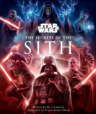 Star Wars - Secrets of the Sith(English, Hardcover, Sumerak Marc)