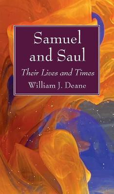 Samuel and Saul(English, Hardcover, Deane William J)