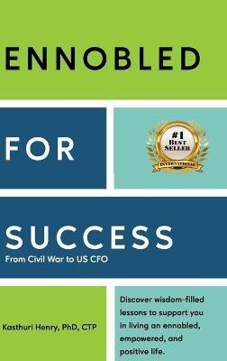 Ennobled for Success(English, Hardcover, Henry Kasthuri)