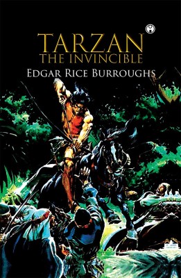 Tarzan the Invincible(Hardcover, Edgar Rice Burroughs)