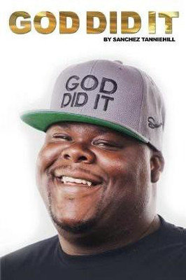 God Did It(English, Paperback, Tanniehill Sanchez)