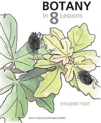 Botany in 8 Lessons; Student Text(English, Paperback, McHenry Ellen Johnston)