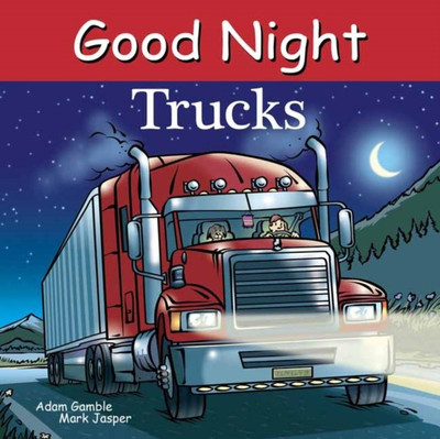 Good Night Trucks(English, Board book, Gamble Adam)