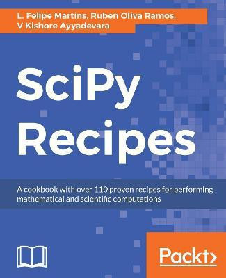 SciPy Recipes(English, Paperback, Ayyadevara V Kishore)