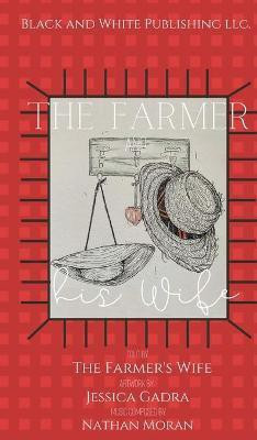 The Farmer and his Wife(English, Hardcover, Schulz Melanie)