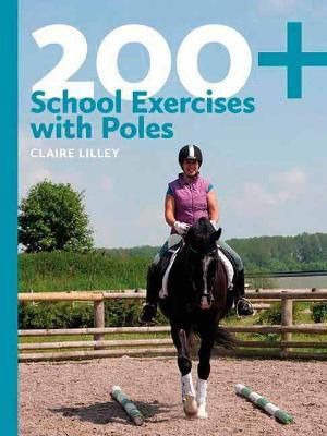 200+ School Exercises with Poles(English, Paperback, Lilley Claire)