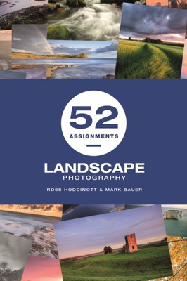 52 Assignments: Landscape Photography(English, Hardcover, Hoddinott Ross)