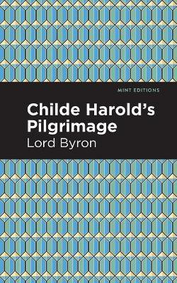Childe Harold's Pilgrimage(English, Paperback, Byron George Gordon)
