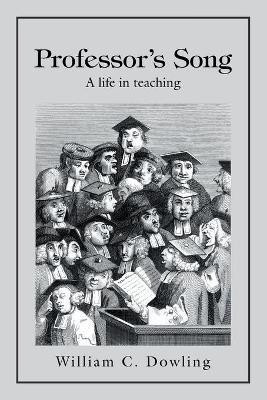 Professor's Song(English, Paperback, Dowling William C)