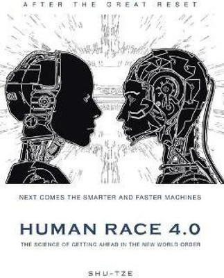 Human Race 4.0(English, Paperback, Shu-Tze)