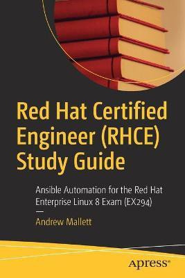 Red Hat Certified Engineer (RHCE) Study Guide(English, Paperback, Mallett Andrew)