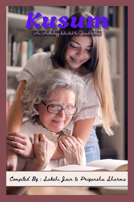 Kusum(English, Paperback, Sakshi Jain, amp, Priyanshu Sharma)