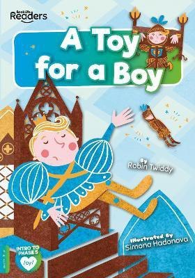 A Toy for a Boy(English, Paperback, Twiddy Robin)