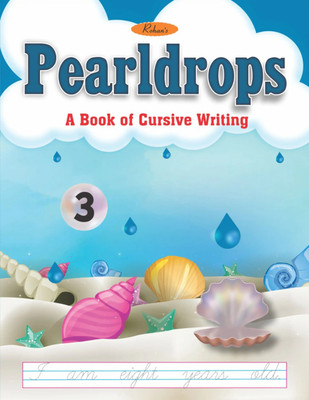 Pearldrops A Book of Cursive Writing 3(Paperback, Tanu Rawat)