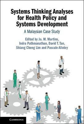 Systems Thinking Analyses for Health Policy and Systems Development(English, Hardcover, unknown)
