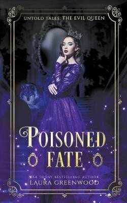 Poisoned Fate(English, Paperback, Greenwood Laura)