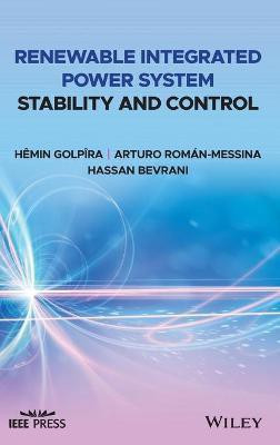 Renewable Integrated Power System Stability and Control(English, Hardcover, Golpira Hemin)