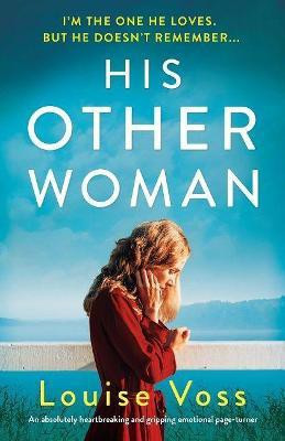 His Other Woman(English, Paperback, Voss Louise)