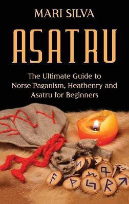 Asatru(English, Hardcover, Silva Mari)