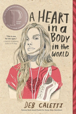 A Heart in a Body in the World(English, Paperback, Caletti Deb)