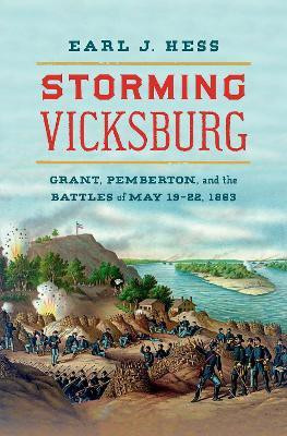 Storming Vicksburg(English, Hardcover, Hess Earl J.)