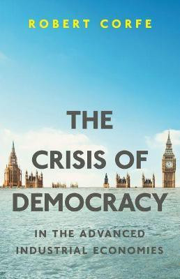 The Crisis of Democracy(English, Paperback, Corfe Robert)
