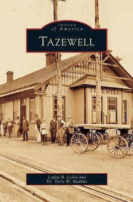 Tazewell(English, Hardcover, Leslie Louise B)
