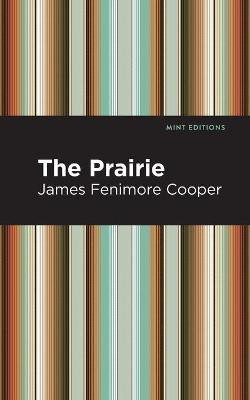 The Prairie(English, Paperback, Fenimore Cooper James)