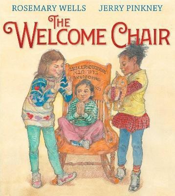 The Welcome Chair(English, Hardcover, Wells Rosemary)