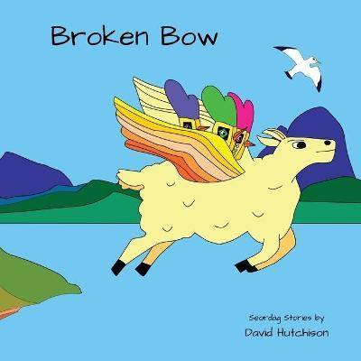 Broken Bow(English, Paperback, Hutchison David)