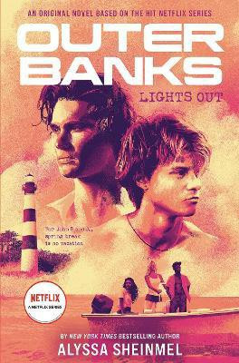 Outer Banks: Lights Out(English, Hardcover, Sheinmel Alyssa)